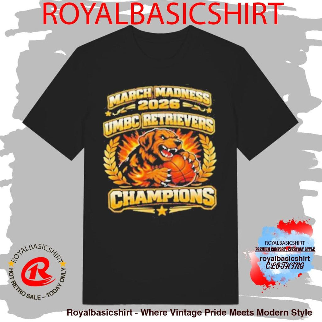 UMBC Retrievers March Madness 2026 Champions Basketball Shirt
