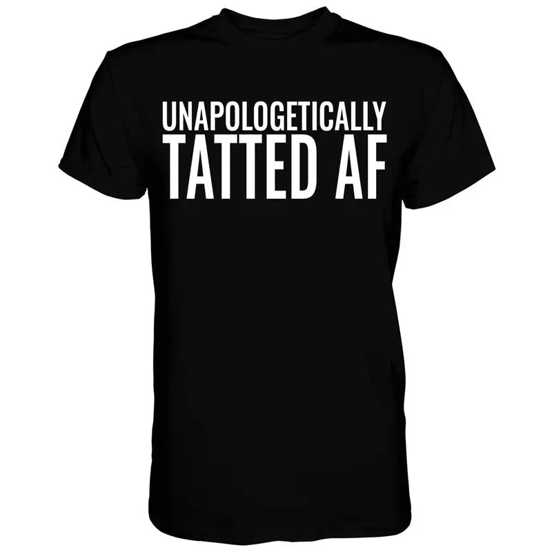 UNAPOLOGETICALLY TATTED AF T-Shirts, Hoodie, Sweatshirt