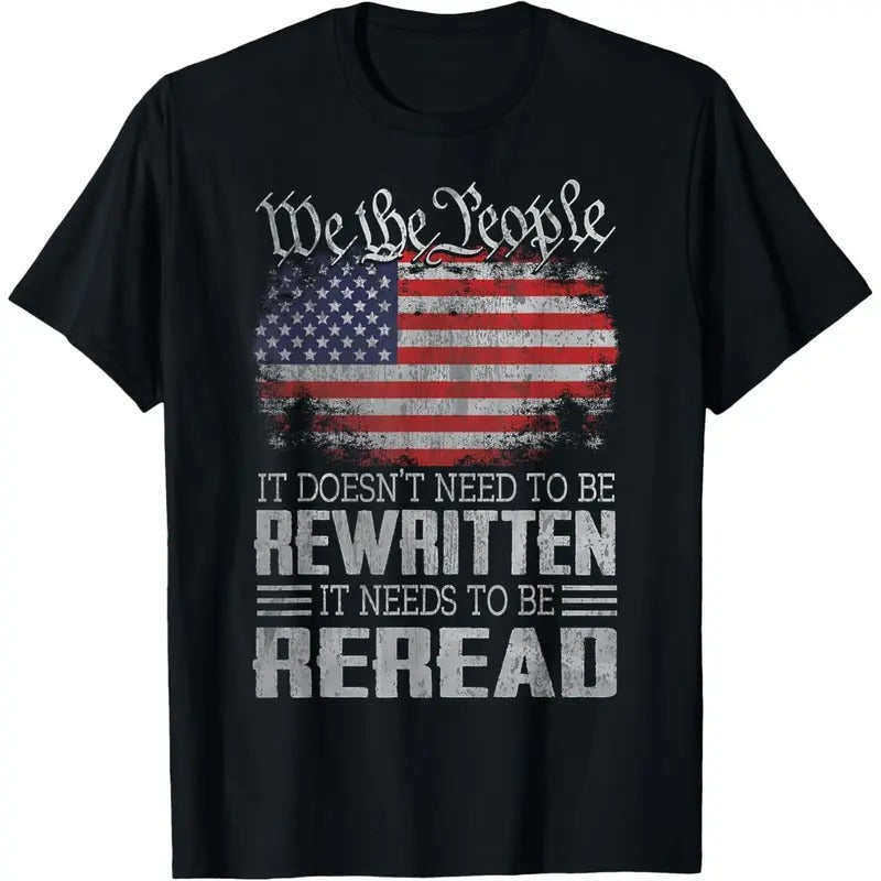 US Flag Constitution of the USA Needs To Be Reread T-Shirt made in usa Hoodie Sweatshirt | PrintMintTees.com