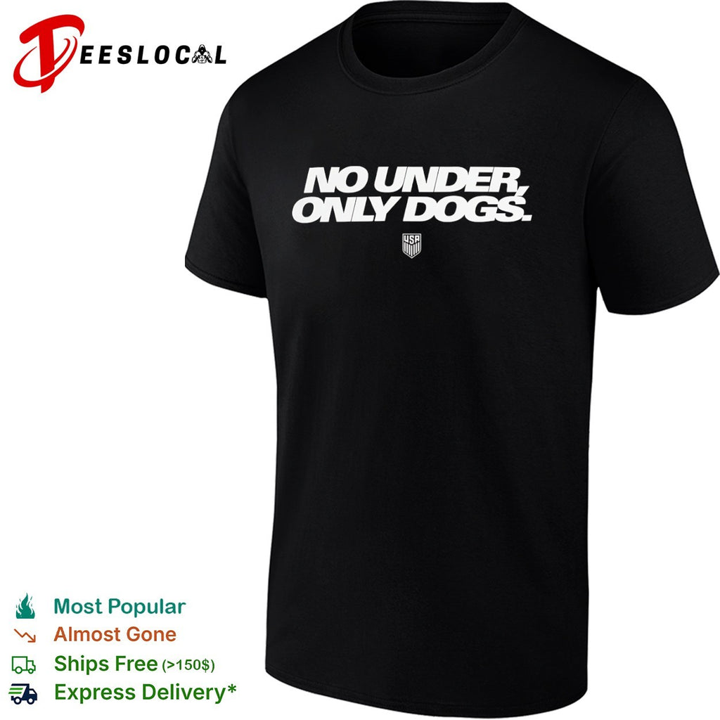 USA no under only dogs shield crest shirt
