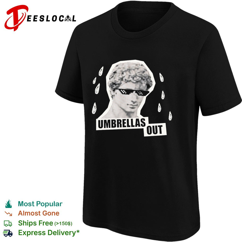 Umbrellas out Statue head shirt