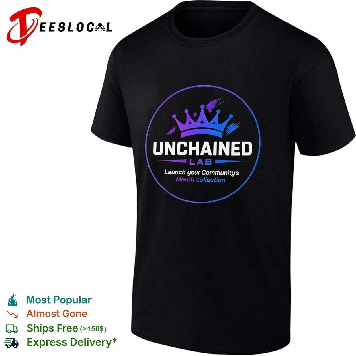 Unchained Lab Launch your Communitys shirt