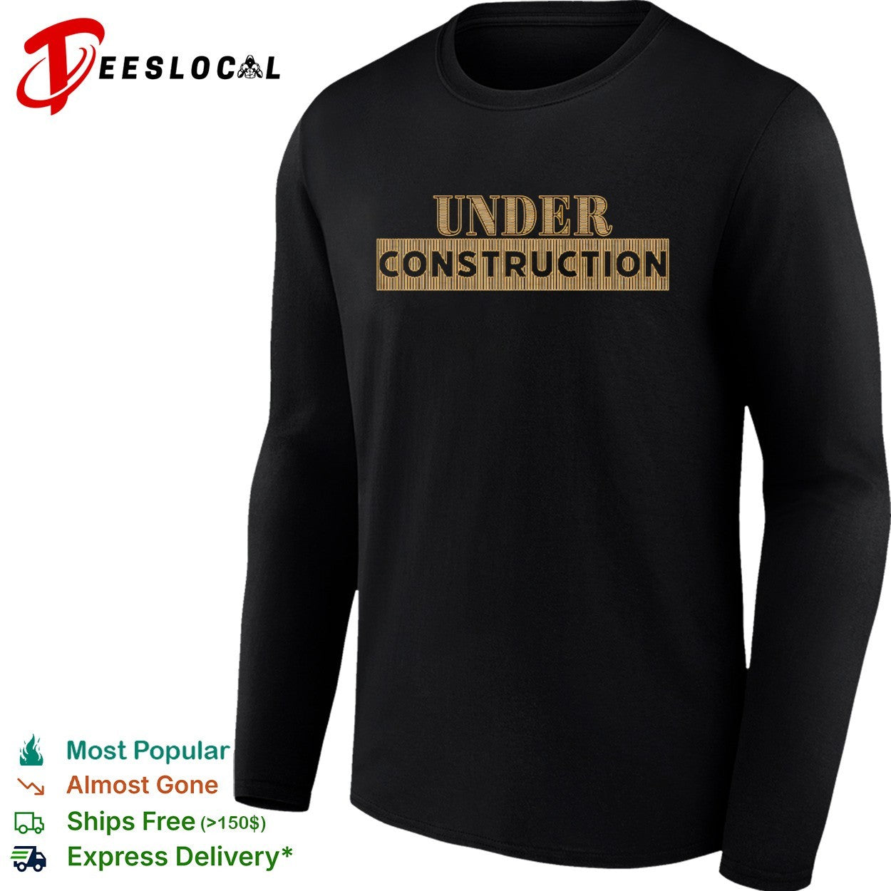 Under Construction shirt