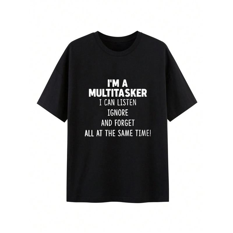 Unique and Witty T - Shirt: Make a Statement with a Funny Take on Multitasking
