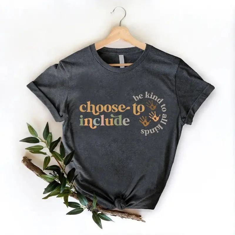 Unisex Choose To Include Shirt,Sped Teacher Gift Hoodie Sweatshirt | PrintMintTees.com