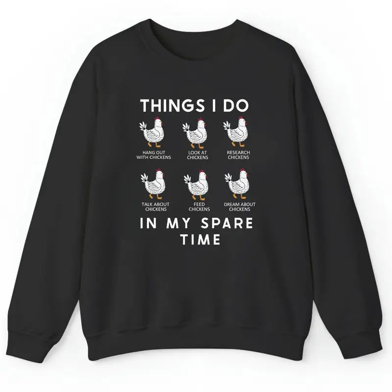 Unisex Funny Chicken Shirt, Things I do in my spare time   T-Shirt  , Sweatshirt  and Hoodie | PrintMintTees.com