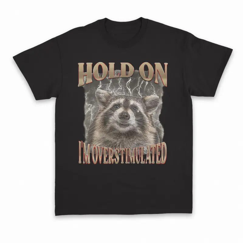 Unisex Hold On I'm Overstimulated Vintage Shirt, Retro Raccoon Bootleg Shirt Hoodie Sweatshirt | PrintMintTees.com
