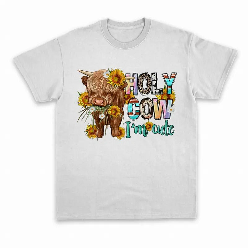 Unisex Holy cow i'm cute  T-Shirt  , Sweatshirt  and Hoodie | PrintMintTees.com