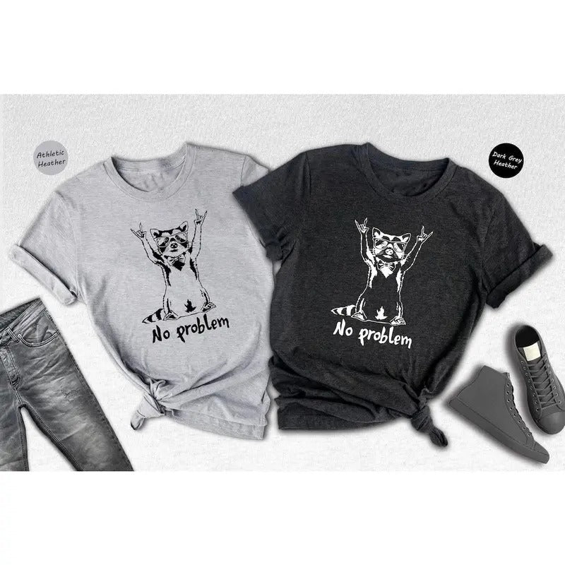 Unisex No Problem Raccon Shirt Hoodie Sweatshirt | PrintMintTees.com