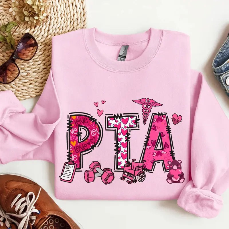 Valentine PTA Sweatshirt, Physical Therapy Assistant Shirt, Cute PTA Sweater, Gift for PTA Hoodie | PrintMintTees.com