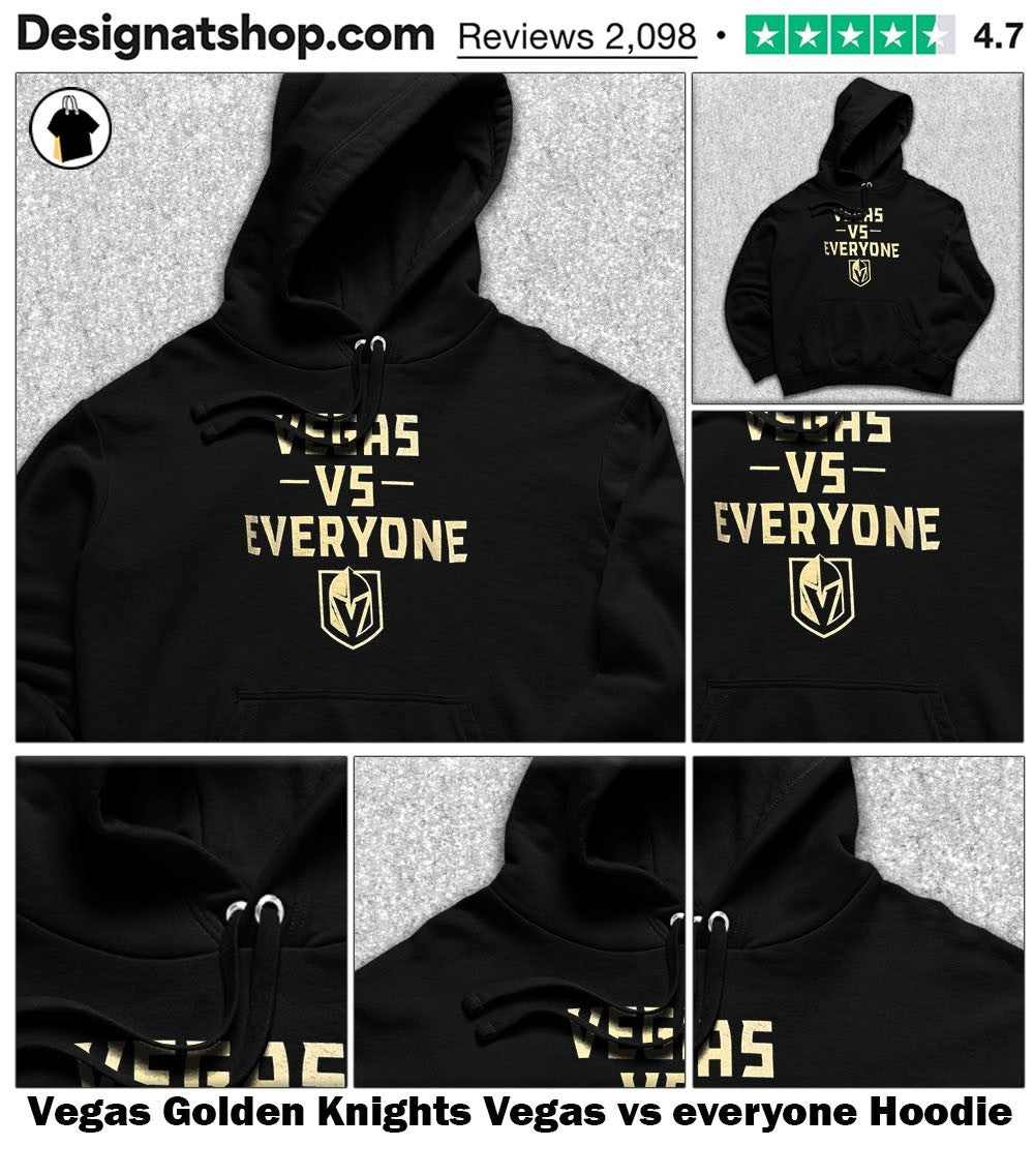 Vegas Golden Knights Vegas vs everyone shirt