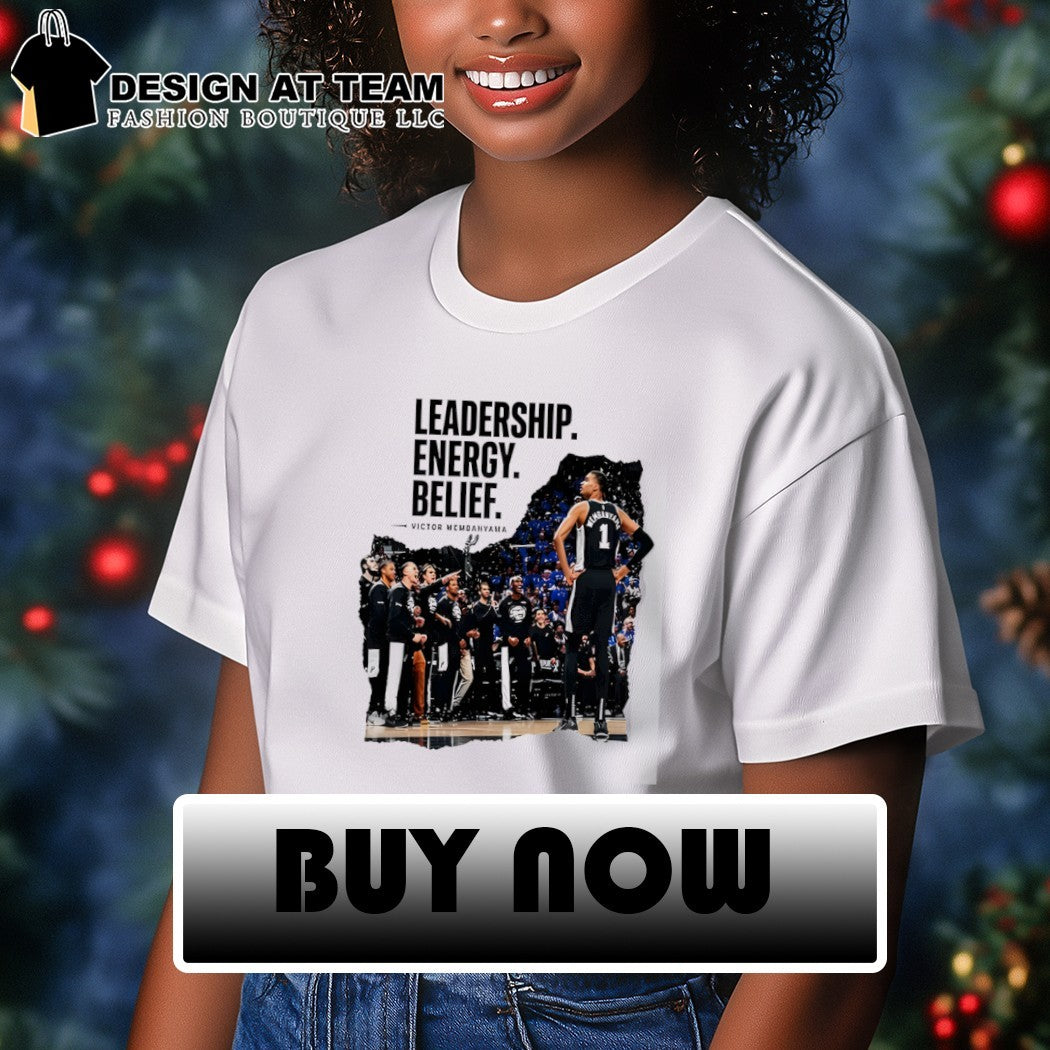 Victor Wembanyama Leadership Energy Belief shirt