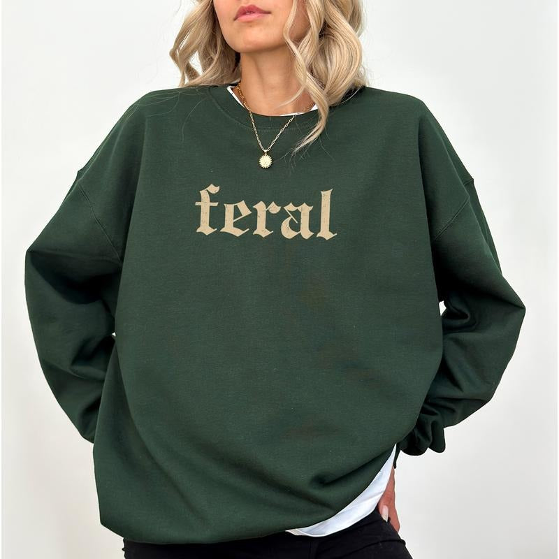 Vintage Feral Sweatshirt, Funny Feral Women Sweatshirt, Feral Human Shirt, Feral Mama Sweater, Feral Wife Gift Shirt,...