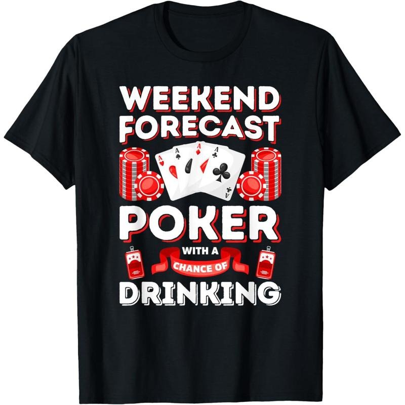 Vintage Weekend Forecast Poker Drinking T-shirt for Men T-Shirt made in usa Hoodie Sweatshirt | PrintMintTees.com
