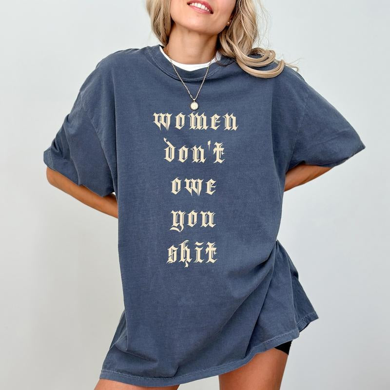 Vintage Women Don't Owe You Comfort Colors Shirt, Gothic Feminist T-shirt, Women's Rights Tee, Pro Choice Shirt Hoodie,...