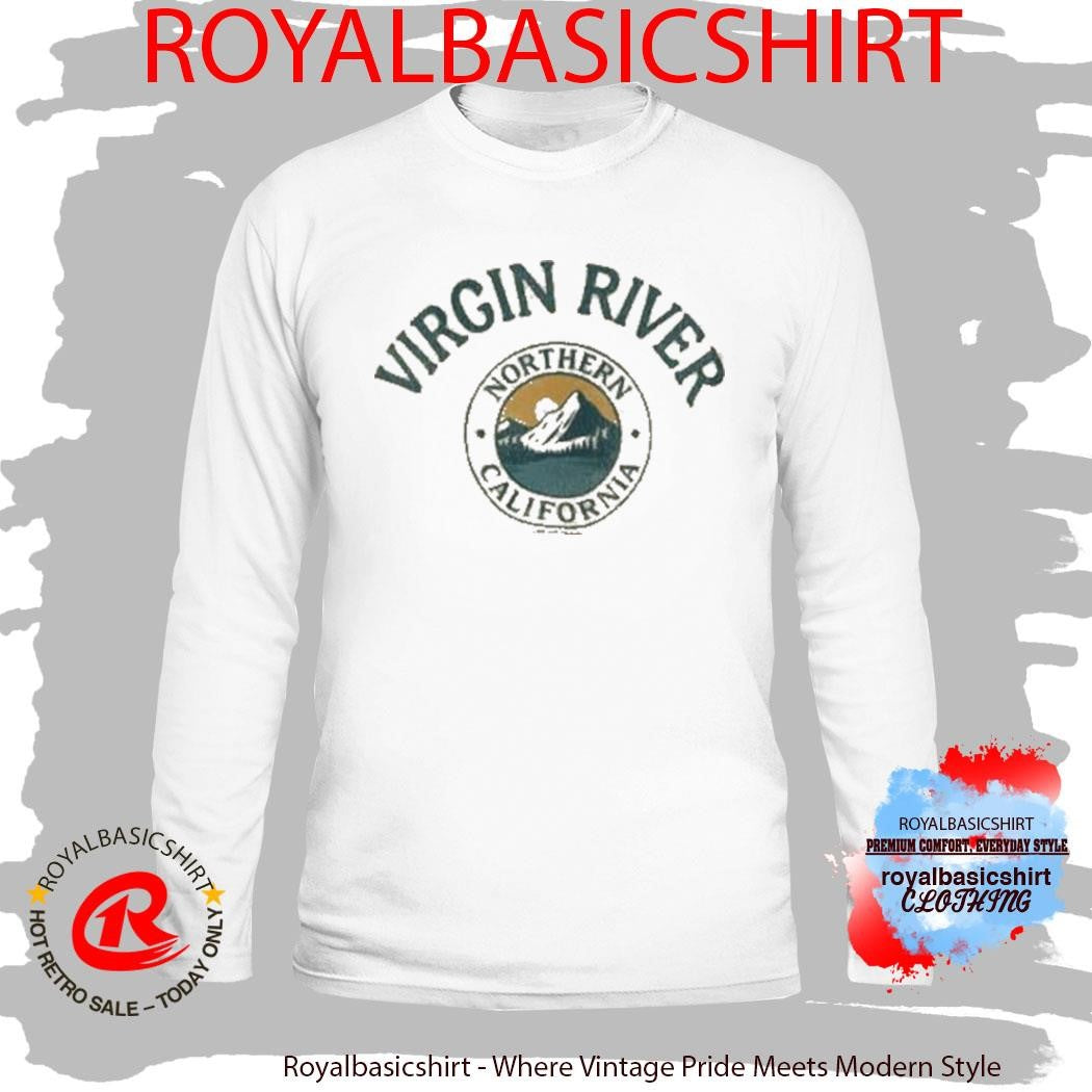 Virgin River Northern California Shirt