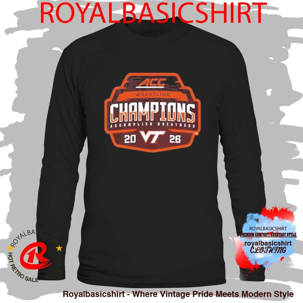 Virginia Tech Hokies Champions 2026 ACC Men’s Wrestling Tournament Logo Shirt