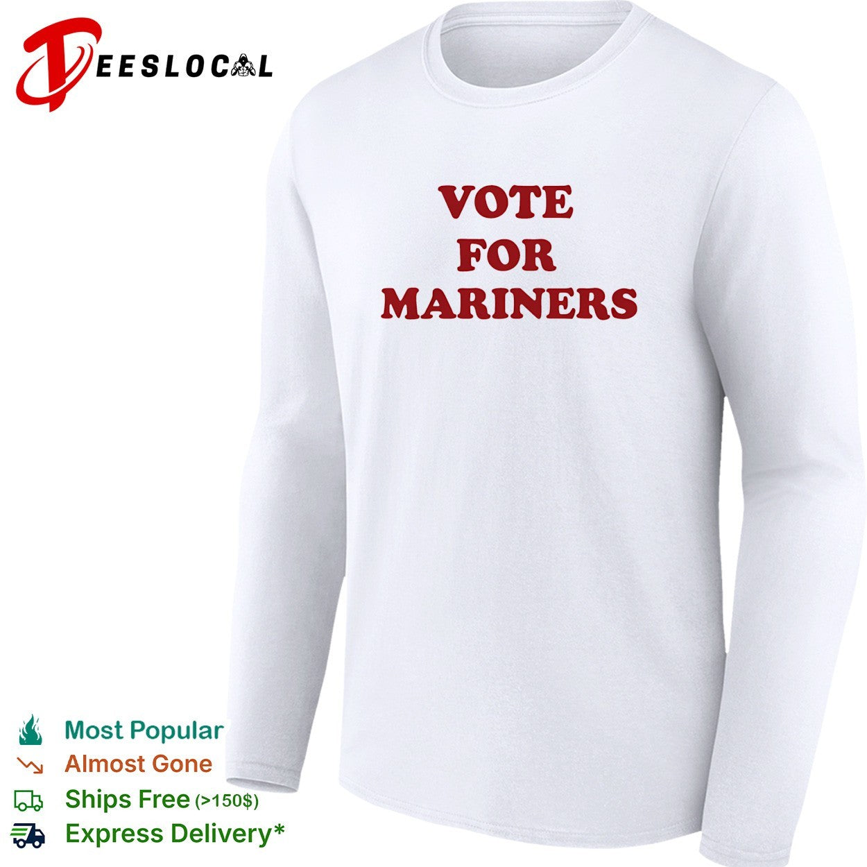 Vote for Mariners red text shirt
