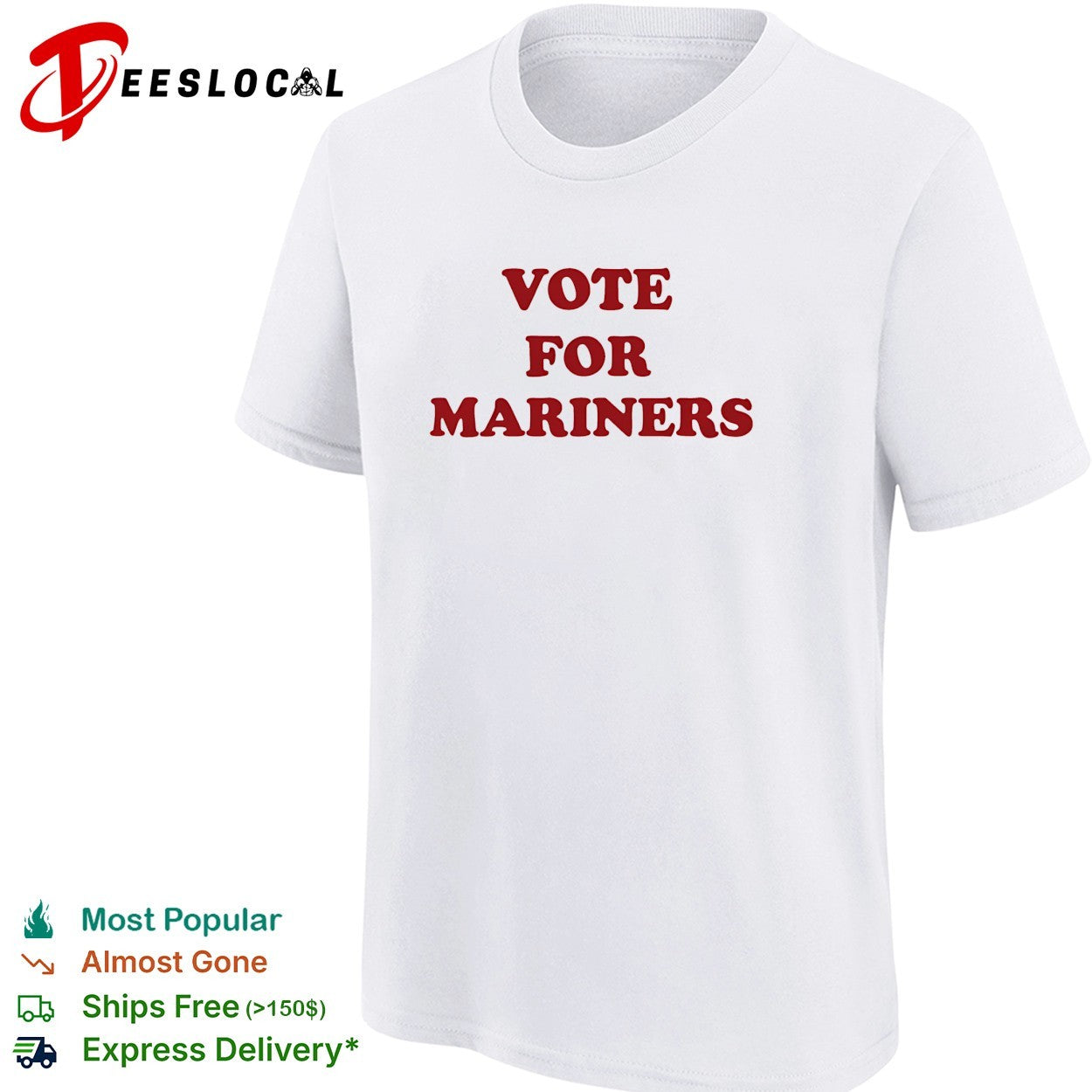 Vote for Mariners red text shirt
