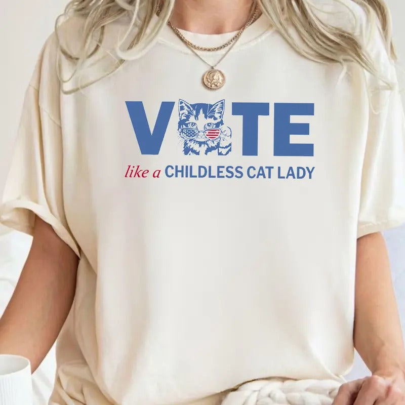 Vote like a childless cat lady shirt, Sweatshirt, Hoodie Unisex | PrintMintTees.com