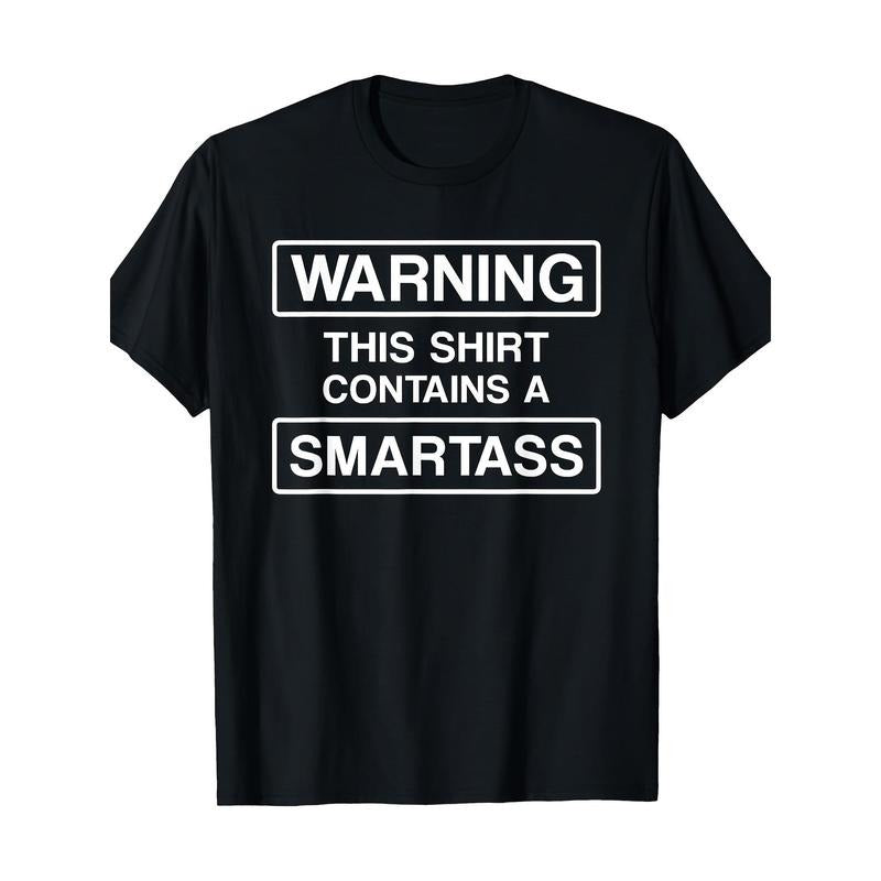 WARNING This Shirt Contains A Smartass T Shirt T-Shirt Tee - 220g made in usa Hoodie Sweatshirt | PrintMintTees.com