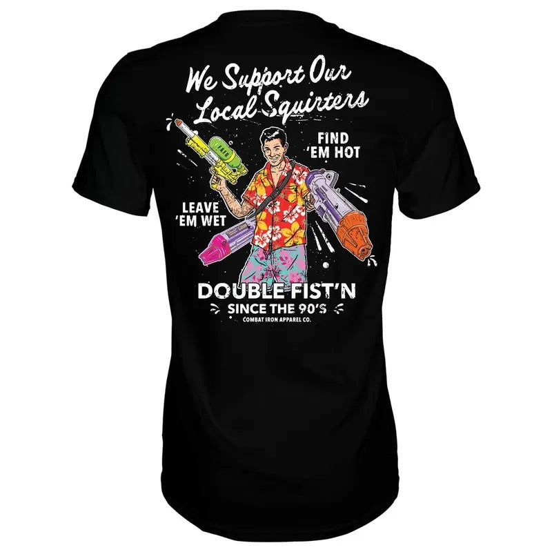 WE SUPPORT OUR LOCAL SQUIRTERS T-Shirts, Hoodie, Sweatshirt
