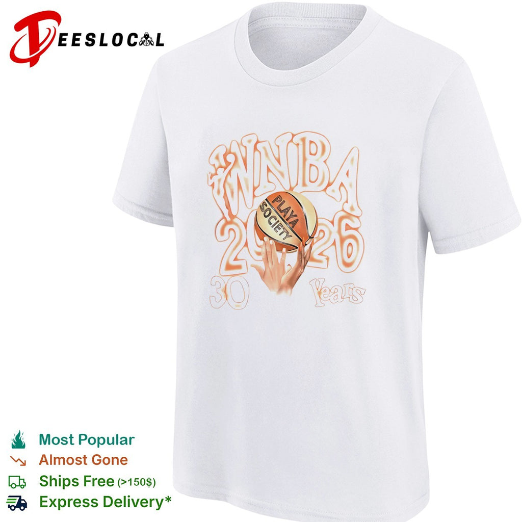 WNBA Playa Society 2026 30 Years basketball shirt