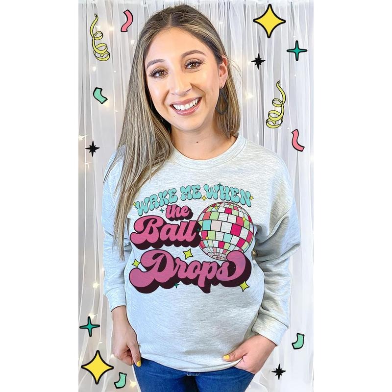 Wake Me When the Ball Drops Graphic T-Sweatshirt Shirt Hoodie | PrintMintTees.com