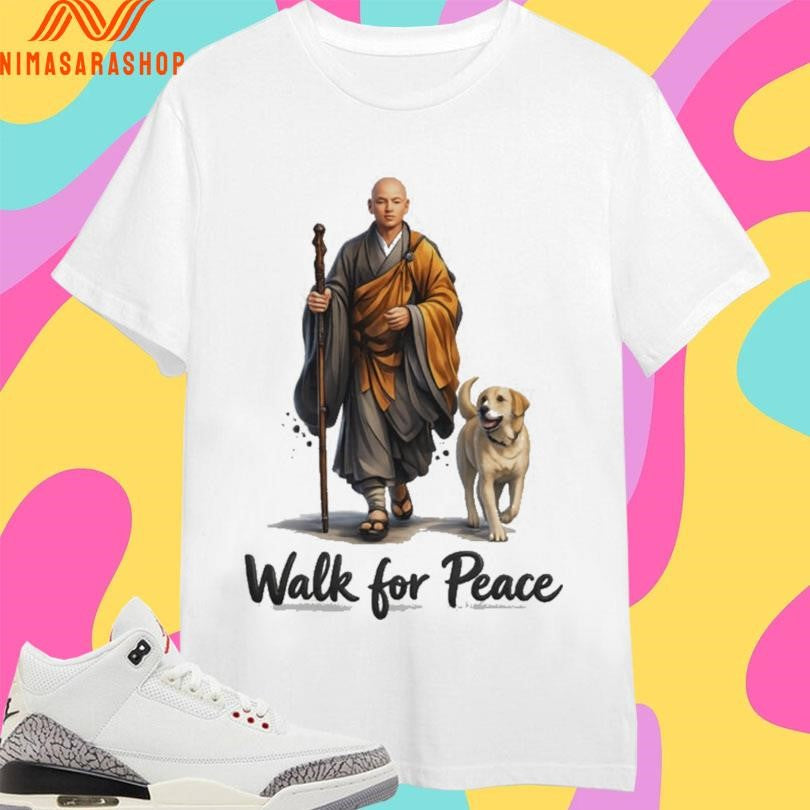 Walk For Peace Monks Shirts