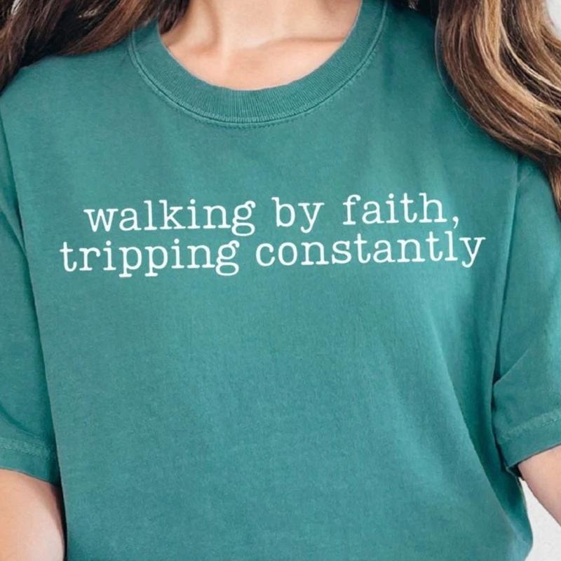 Walking By Faith Comfort Colors Adult Ring-Spun Cotton Tee Graphic T Shirt All Seasons Hoodie Sweatshirt | PrintMintTees.com