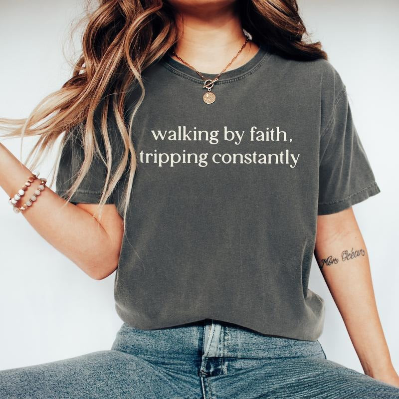 Walking By Faith Tripping Constantly Comfort Colors T-shirt, Christian Bible Verse Graphic Tee, Religious Apparel, Faith...