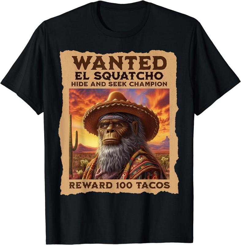 Wanted: El Squatcho, Bigfoot, and Sasquatch, Hide and Seek T-Shirt Hoodie Sweatshirt | PrintMintTees.com