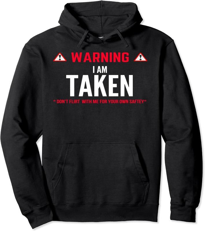 Warning i'm taken cute funny girlfriend boyfriend Hoodie | Unisex Hooded Sweatshirt T-Shirts | PrintMintTees.com