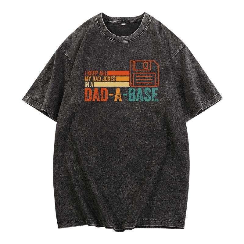 Washed - effect Nostalgic Dad - humor Tee: Celebrate Fatherly Wit with a Playful "Dad - a - base" Design on a Washed T
