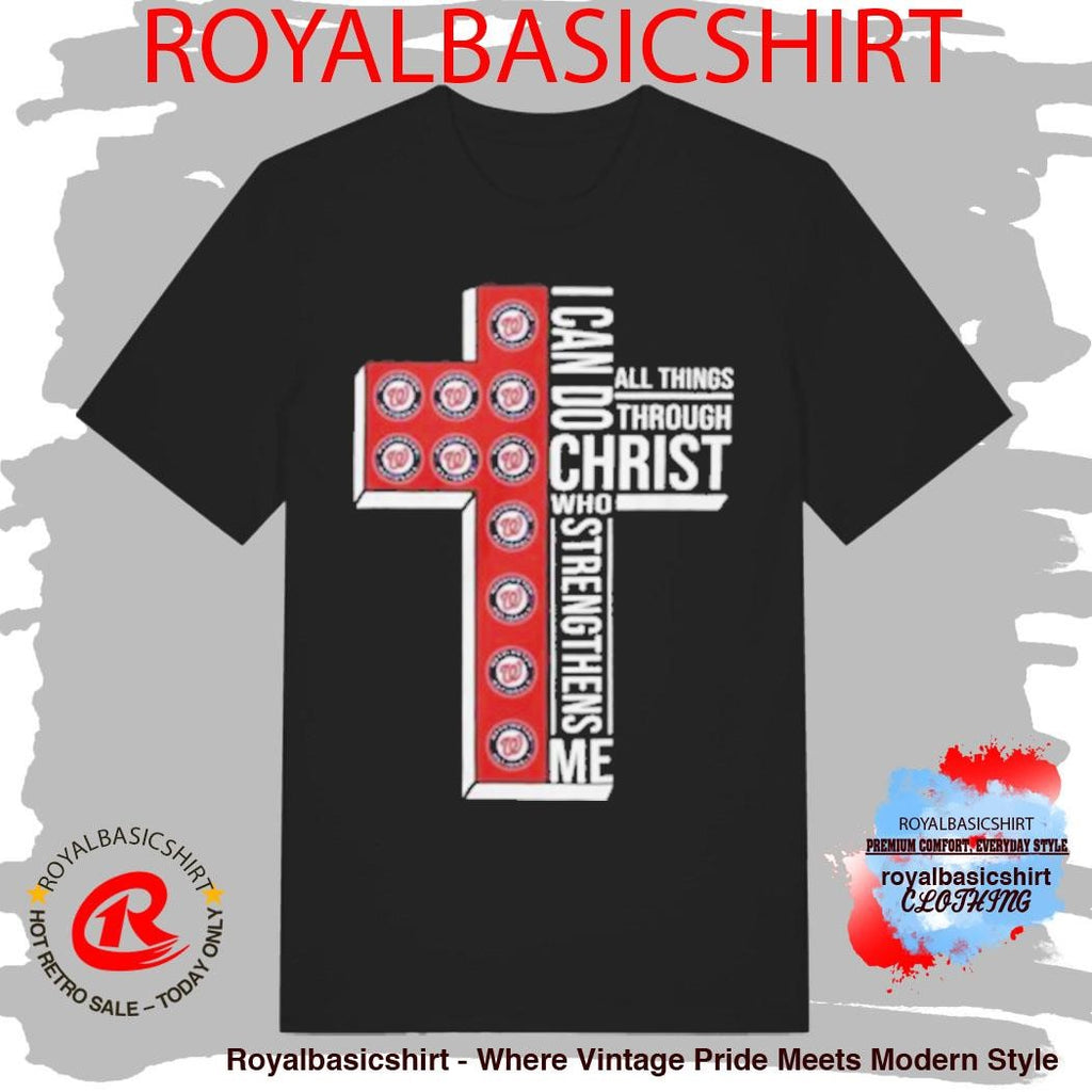 Washington Nationals Baseball Cross I Can Do All Things Through Christ Shirt