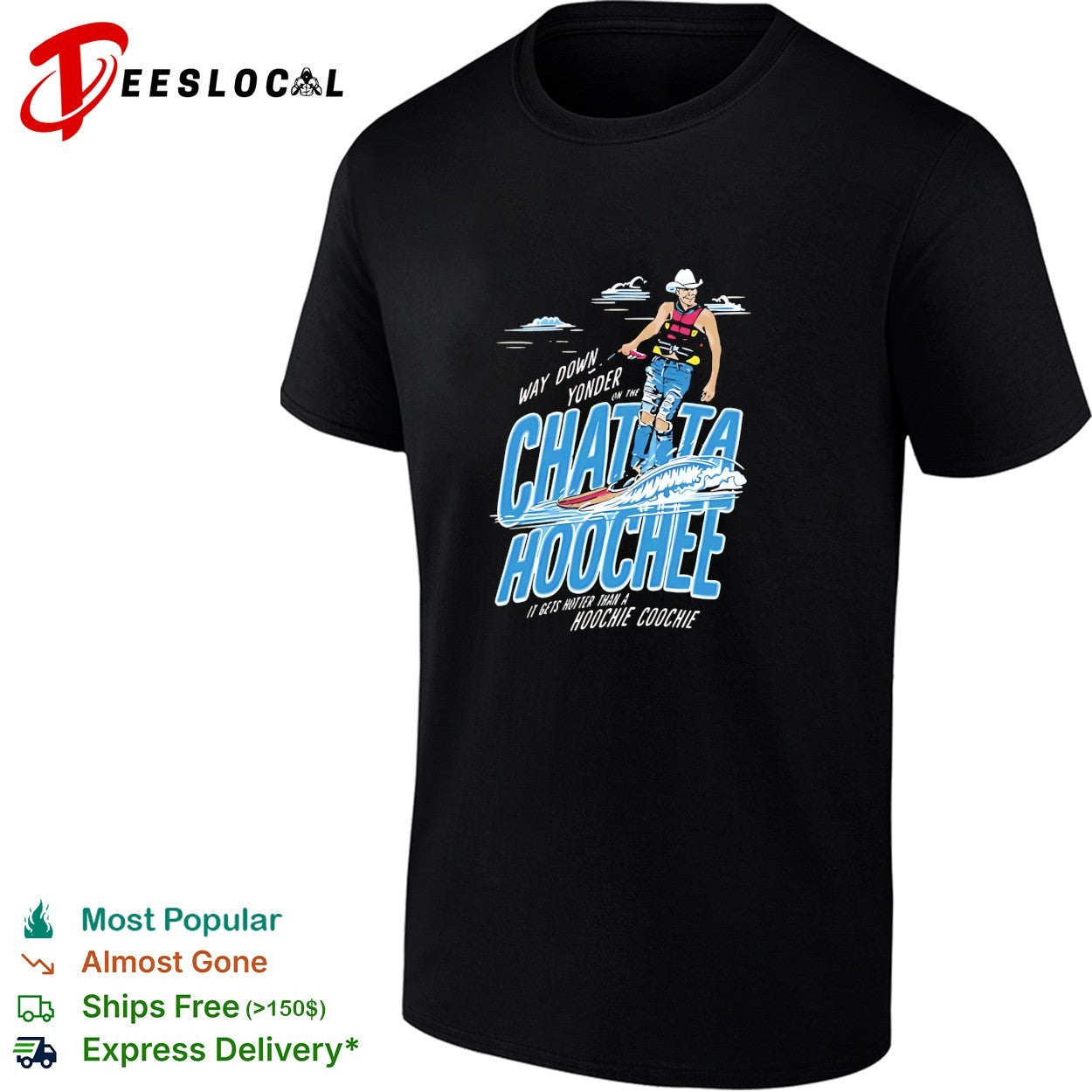 Way down yonder on the Chattahoochee water ski shirt