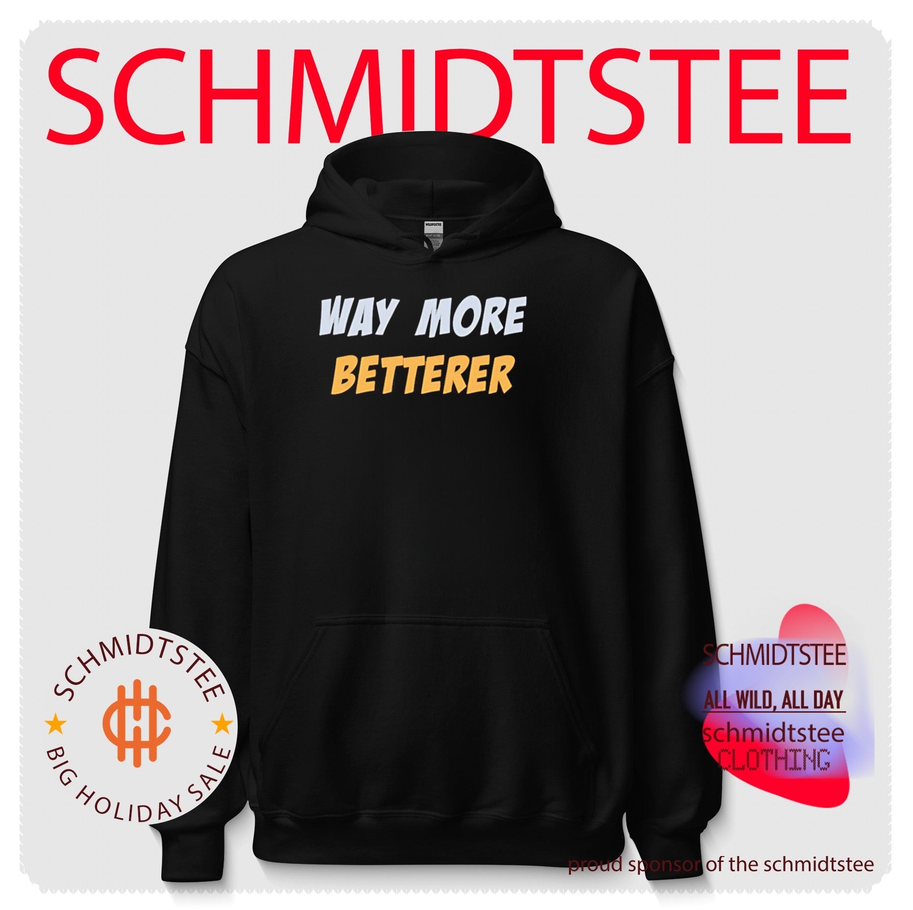 Way more betterer shirt