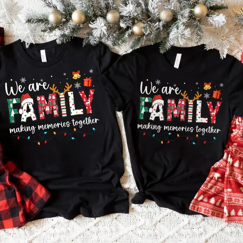 We Are Family T-shirt, Matching Christmas Shirt, Family Christmas Tee, Holiday Shirt, Christmas Gift for Family Hoodie,...