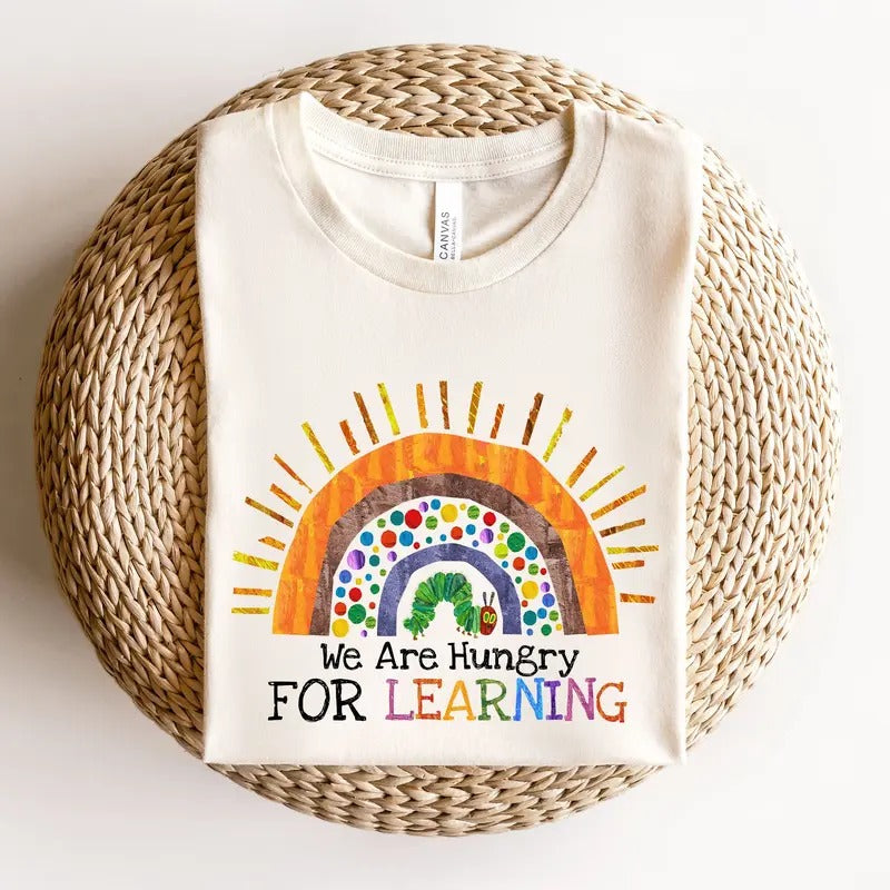 We Are Hungry For Learning Shirt Back To School Gift 1st Day Of School Funny Teacher Shirt Teacher Gifts Teacher T-shirt...