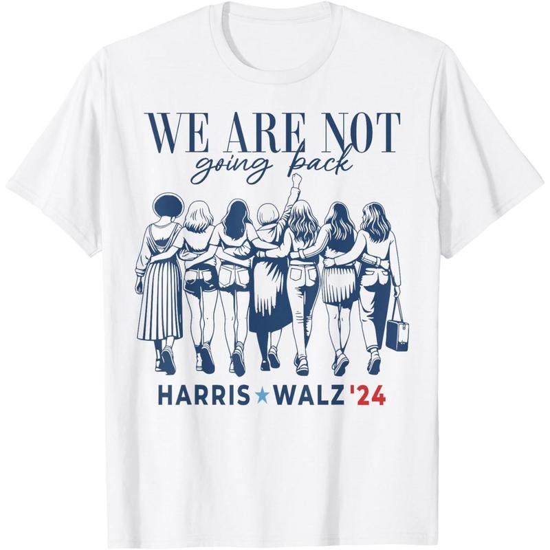 We Are Not Going Back Kamala Harris Waltz 24 Madam President T-Shirt black - M Hoodie Sweatshirt | PrintMintTees.com