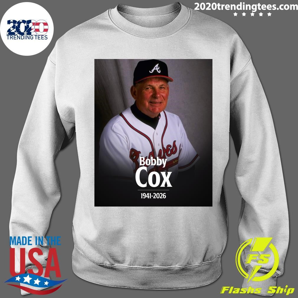 We Mourn The Passing Of Hall Of Famer Bobby Cox, The Fourth-Winningest Manager In Mlb History Shirt