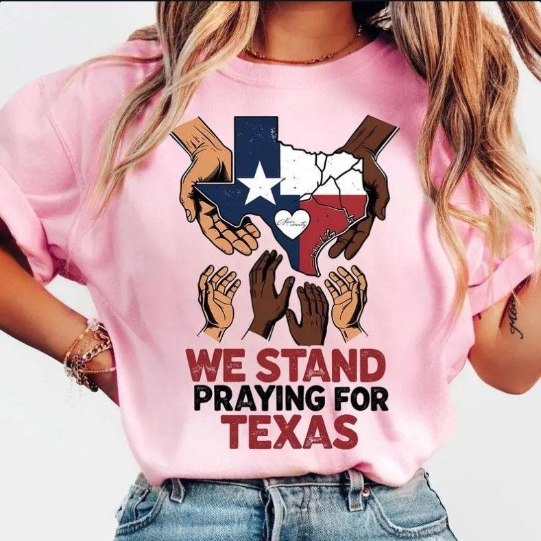 We Stand Praying For Texas PNG dxf Faith-Based Texas Flood Relief Shirts Hoodie Sweatshirt | PrintMintTees.com