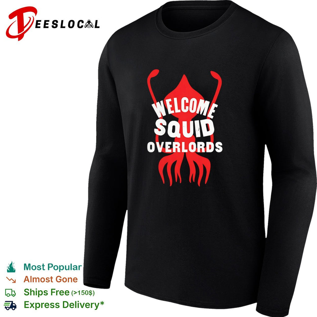 Welcome Squid Overlords Red Kraken Animal Marine Life Ocean Biology Enthusiast shirt