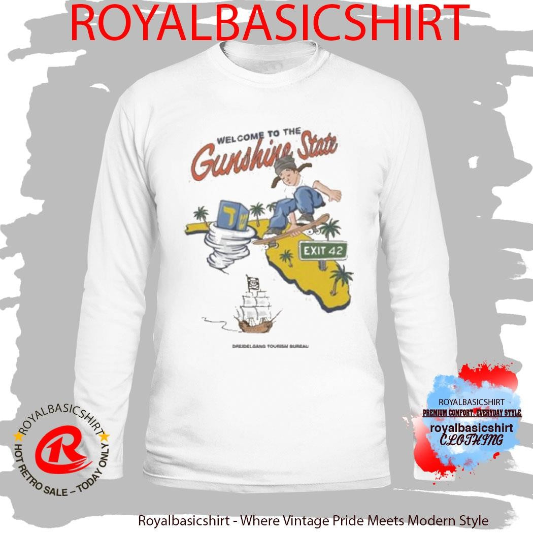 Welcome To The Gunshine State Shirt