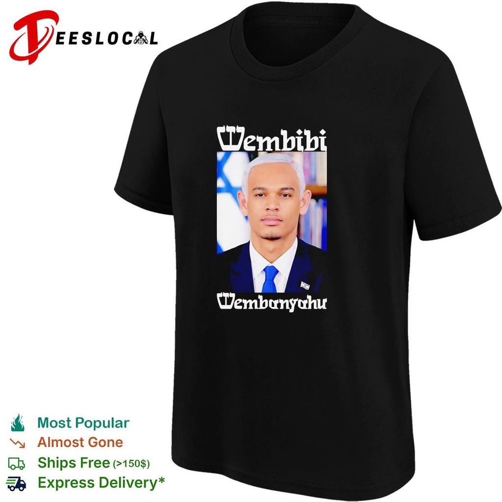 Wembibi Wembanyahu Israel president portrait shirt