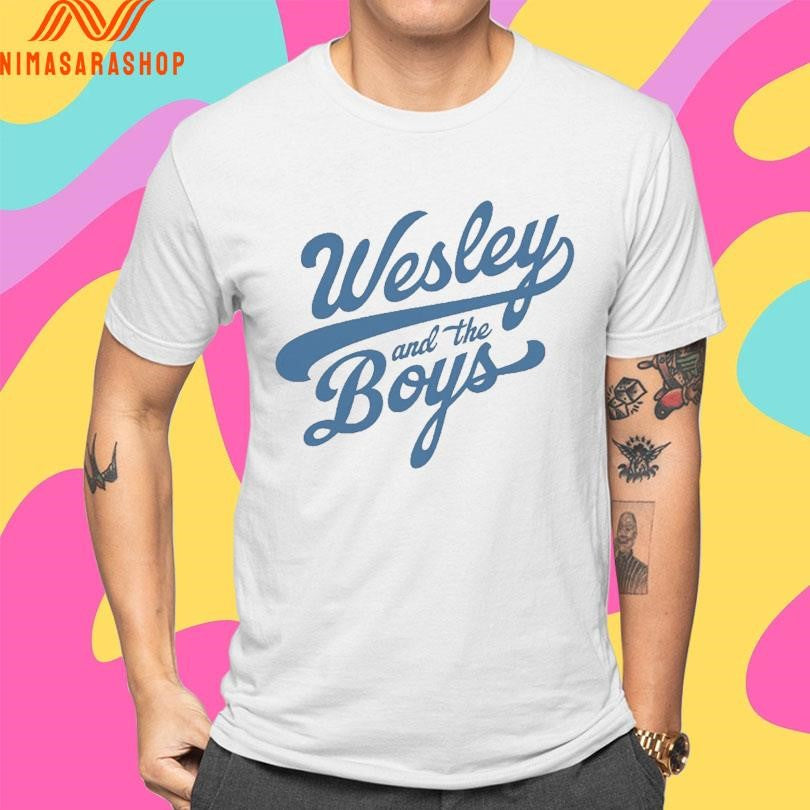Wesley And The Boys Shirts