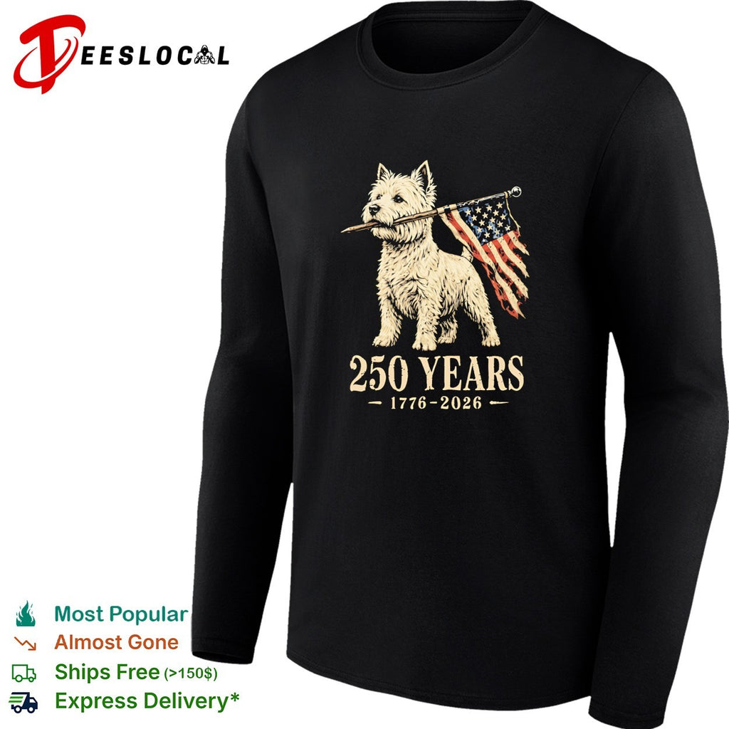 West Highland terrier carrying American flag 250 years 1776 2026 shirt