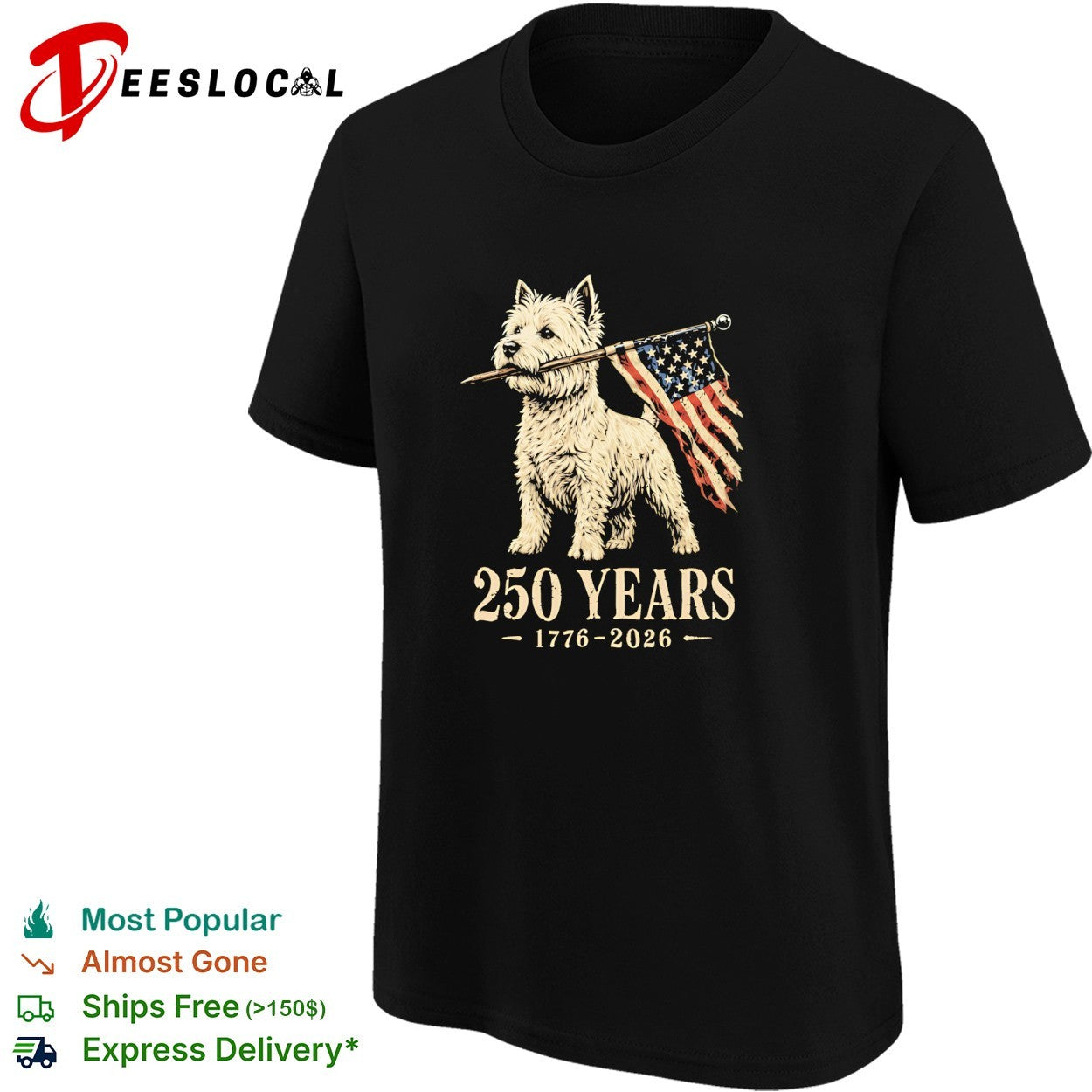 West Highland terrier carrying American flag 250 years 1776 2026 shirt