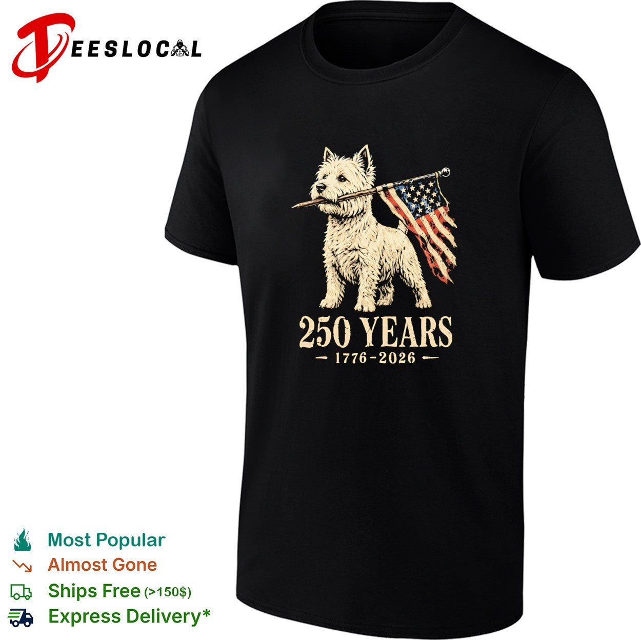 West Highland terrier carrying American flag 250 years 1776 2026 shirt