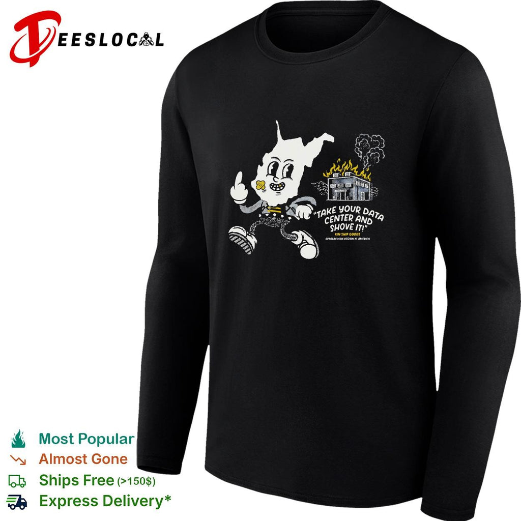 West Virginia mascot raising middle finger take your data center and shove it shirt